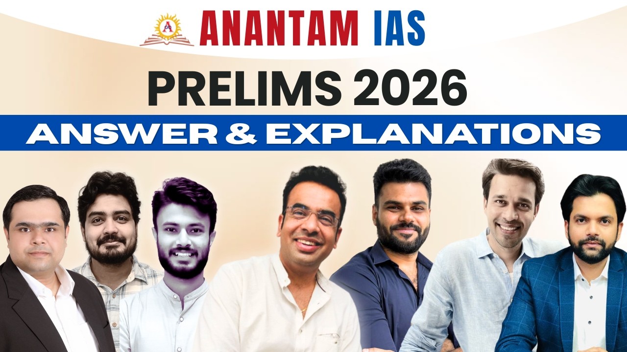 First UPSC 2026 Prelims Explanation — Anantam IAS